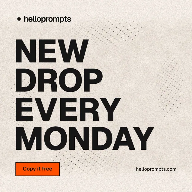 Instagram post for HelloPrompts: "New drop every Monday". Ink sticker style, poster layout, light palette in orange, grey.