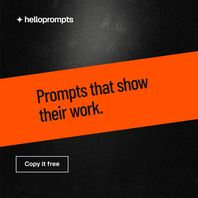 Instagram post for HelloPrompts: "Prompts that show their work." Dark deco style, diagonal layout, dark palette in black, orange.