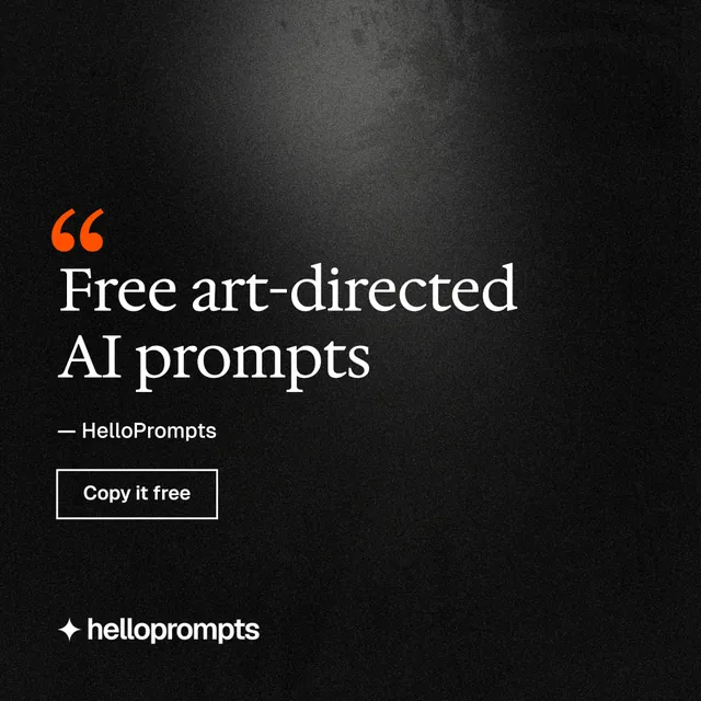 Instagram post for HelloPrompts: "Free art-directed AI prompts". Dark deco style, quote layout, dark palette in black, grey.