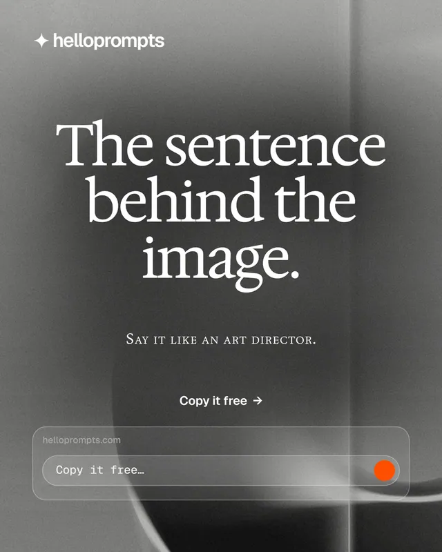 Instagram portrait post for HelloPrompts: "The sentence behind the image." Swiss style, smallcaps layout, dark palette in grey, black.