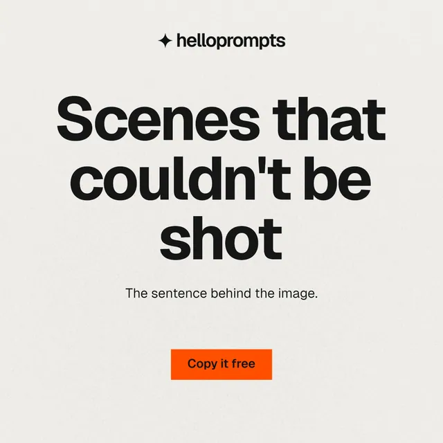 Instagram post for HelloPrompts: "Scenes that couldn't be shot". Swiss style, centred layout, light palette in white, grey.