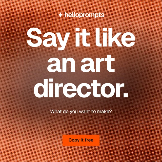Instagram post for HelloPrompts: "Say it like an art director." Swiss style, centred layout, dark palette in red, orange.