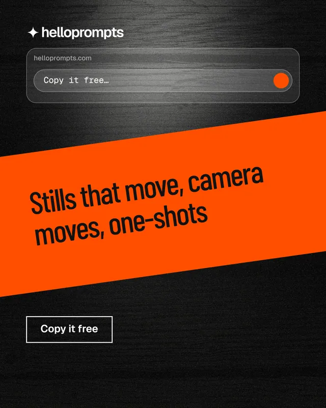 Instagram portrait post for HelloPrompts: "Stills that move, camera moves, one-shots". Dark deco style, diagonal layout, dark palette in black, orange, brown.