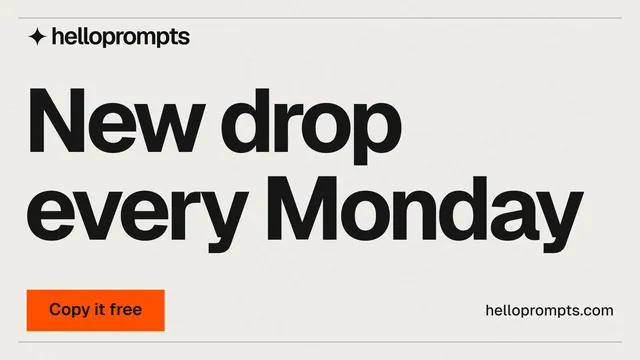 Landscape graphic for HelloPrompts: "New drop every Monday". Swiss style, poster layout, light palette in white, orange.