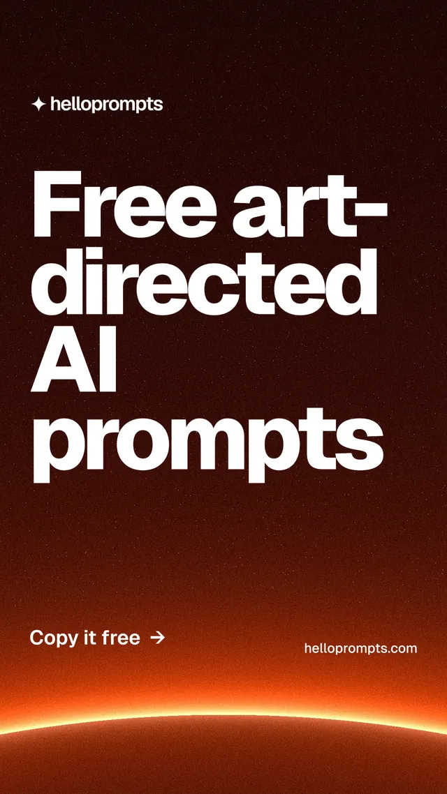 Instagram story for HelloPrompts: "Free art-directed AI prompts". Turn card style, poster layout, dark palette in black, red, orange.