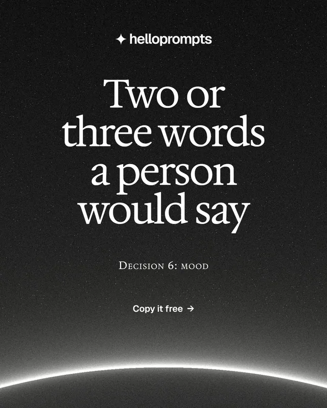 Instagram portrait post for HelloPrompts: "Two or three words a person would say". Swiss style, smallcaps layout, dark palette in black, grey.
