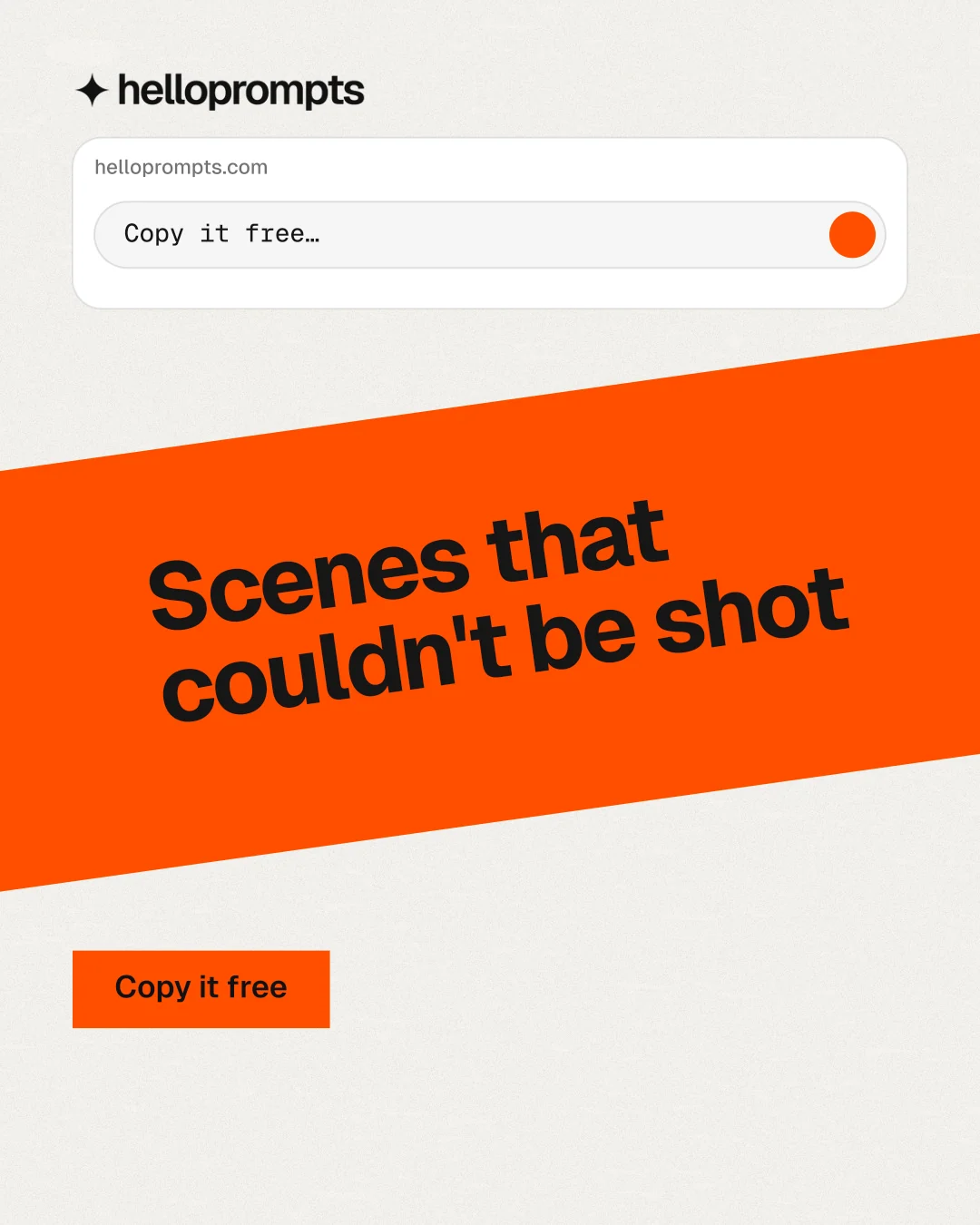 Instagram portrait post for HelloPrompts: "Scenes that couldn't be shot". Swiss style, diagonal layout, light palette in white, orange.