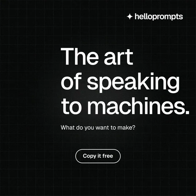 Instagram post for HelloPrompts: "The art of speaking to machines." Phosphor atlas style, centred layout, dark palette in black, grey.