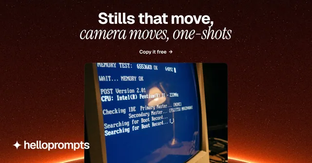 Social ad for HelloPrompts: "Stills that move, camera moves, one-shots". Swiss style, ogui layout, dark palette in black, blue, red.