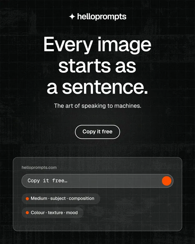 Instagram portrait post for HelloPrompts: "Every image starts as a sentence." Phosphor atlas style, centred layout, dark palette in black, grey.