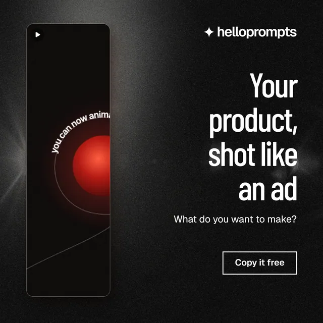 Instagram post for HelloPrompts: "Your product, shot like an ad". Dark deco style, right layout, dark palette in black, grey.