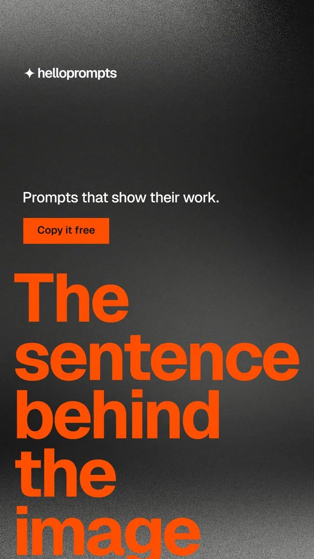 Instagram story for HelloPrompts: "The sentence behind the image." Swiss style, oversized layout, dark palette in grey, black, brown.