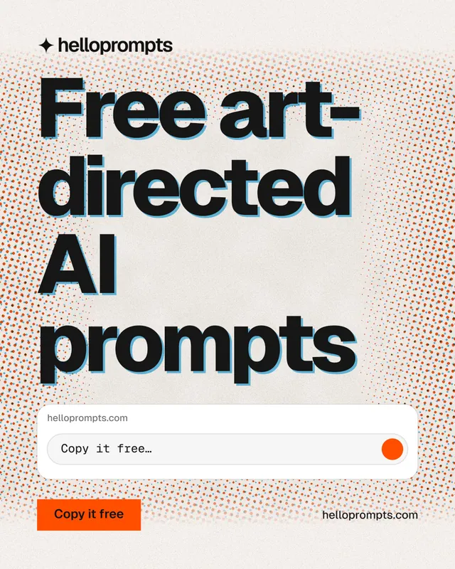 Instagram portrait post for HelloPrompts: "Free art-directed AI prompts". Retro print style, poster layout, light palette in orange, white, grey.