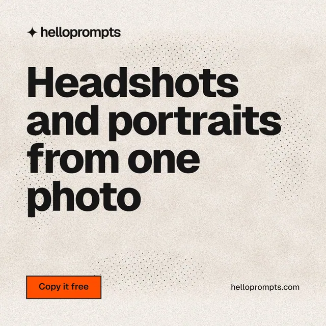 Instagram post for HelloPrompts: "Headshots and portraits from one photo". Ink sticker style, poster layout, light palette in orange, white, grey.