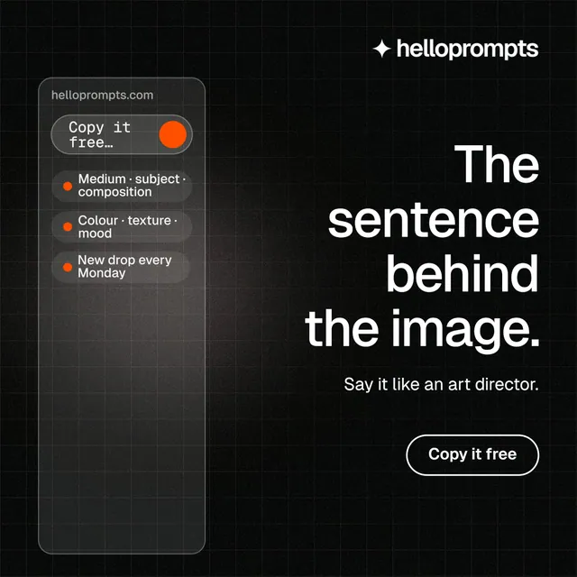 Instagram post for HelloPrompts: "The sentence behind the image." Phosphor atlas style, right layout, dark palette in black, grey.