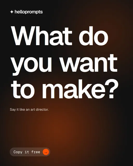 Video for HelloPrompts: "What do you want to make?". Doc motion loop, 6.0 s, dark palette.