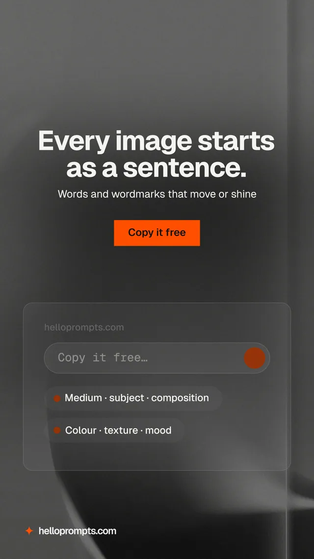 Instagram story for HelloPrompts: "Every image starts as a sentence." Swiss style, centred layout, dark palette in grey, black.