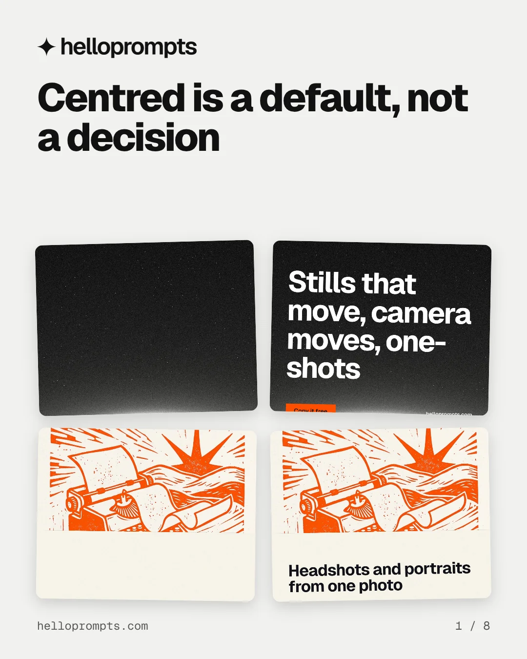 Carousel for HelloPrompts: "Centred is a default, not a decision". Collection carousel, 8 slides, light palette.