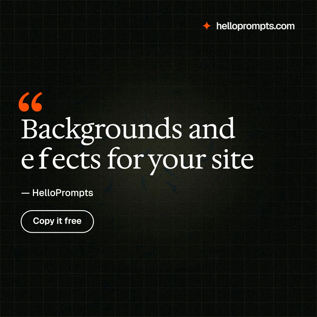 Instagram post for HelloPrompts: "Backgrounds and effects for your site". Phosphor atlas style, quote layout, dark palette in black.