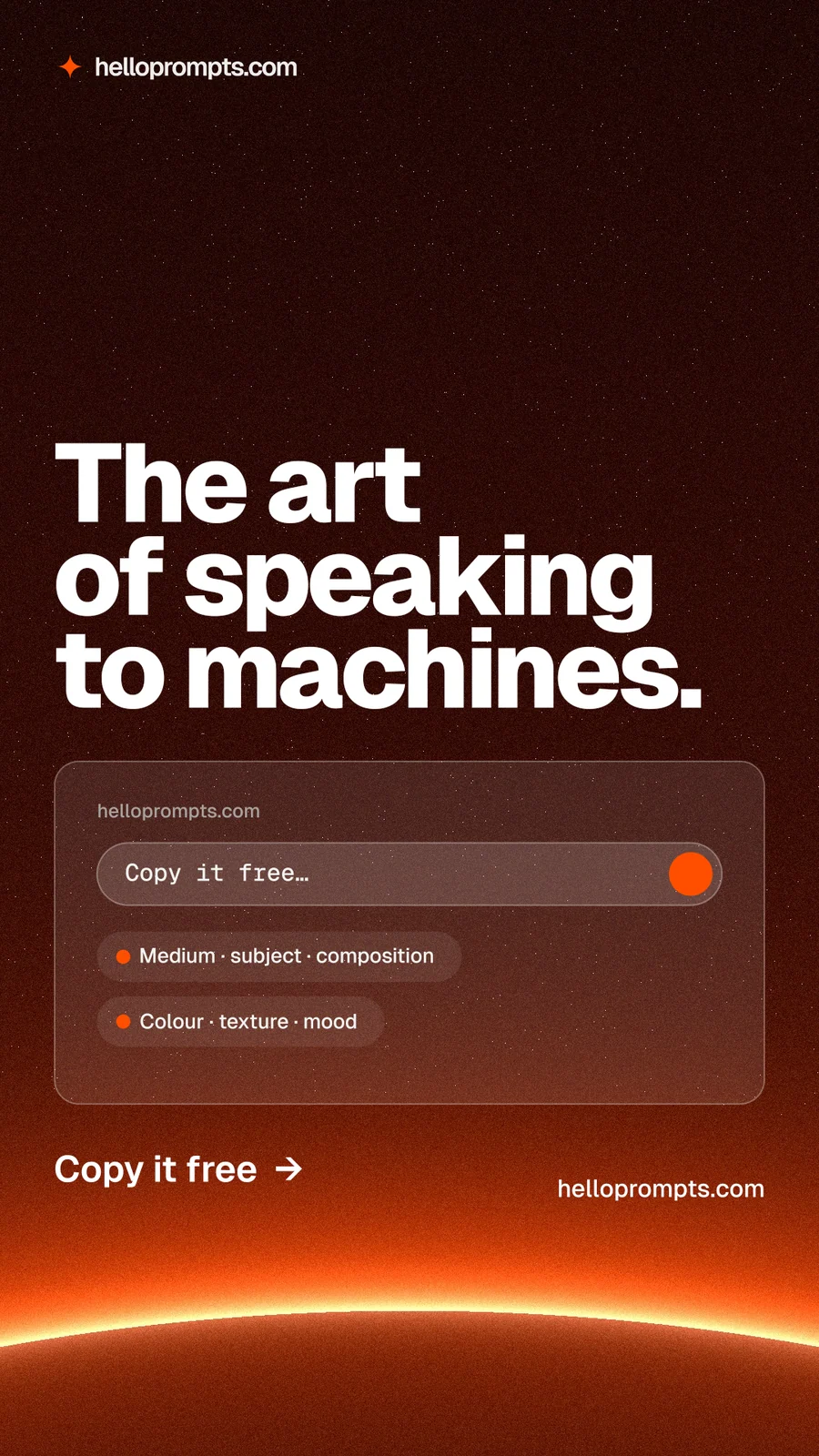Instagram story for HelloPrompts: "The art of speaking to machines." Turn card style, poster layout, dark palette in red, black, orange.