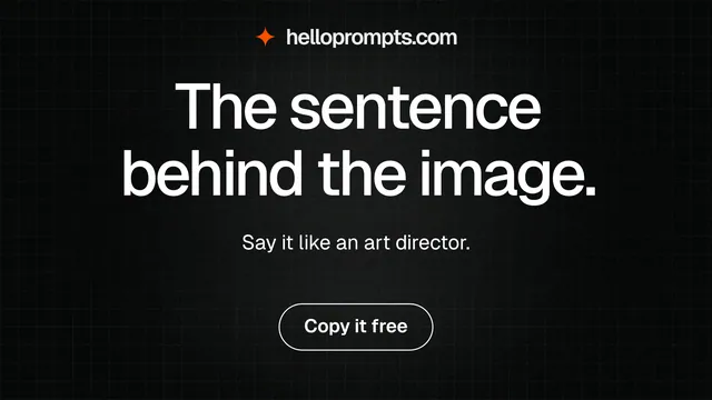 Landscape graphic for HelloPrompts: "The sentence behind the image." Phosphor atlas style, centred layout, dark palette in black, grey.