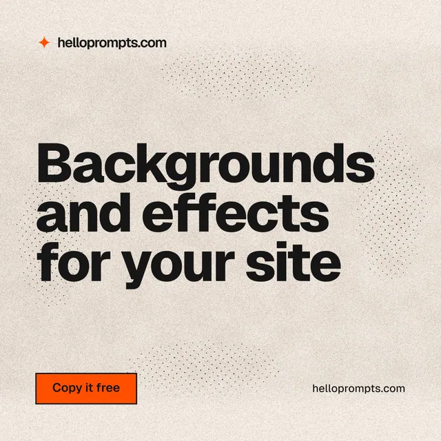 Instagram post for HelloPrompts: "Backgrounds and effects for your site". Ink sticker style, poster layout, light palette in orange, grey.