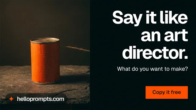 Landscape graphic for HelloPrompts: "Say it like an art director." Swiss style, right layout, dark palette in black, orange.