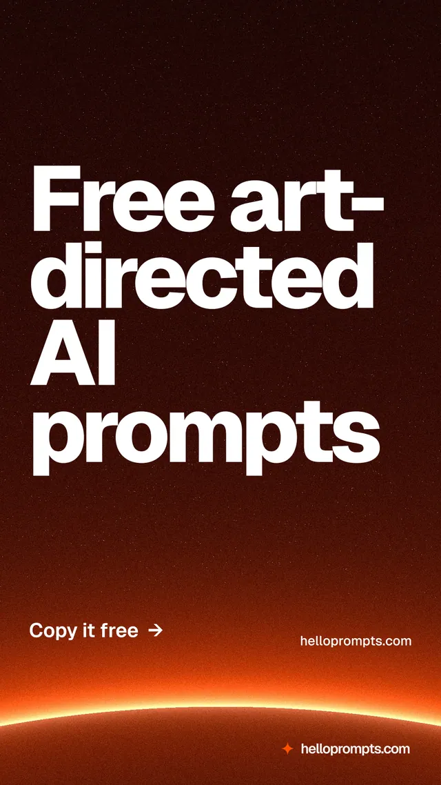 Instagram story for HelloPrompts: "Free art-directed AI prompts". Turn card style, poster layout, dark palette in black, red, orange.