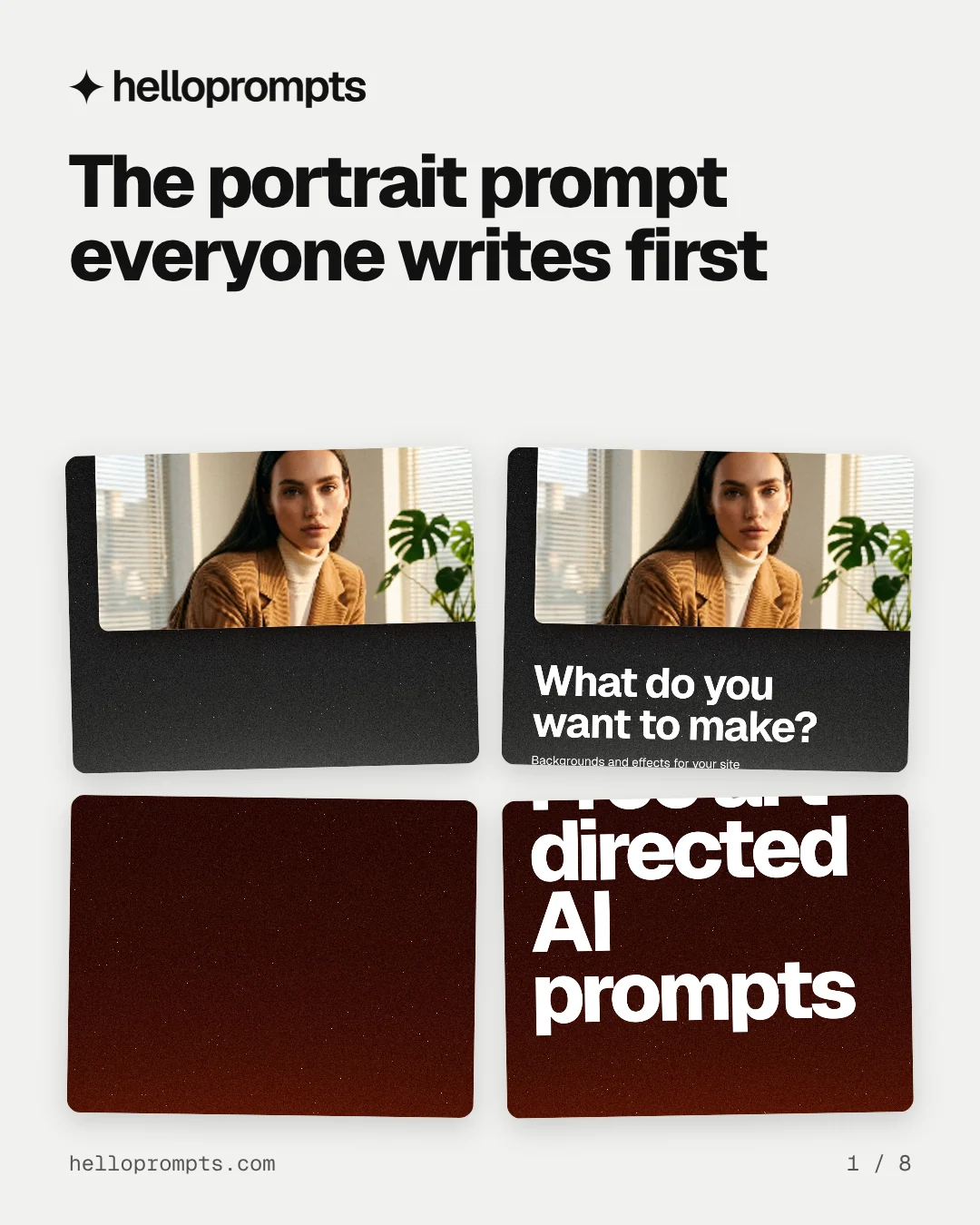 Carousel for HelloPrompts: "The portrait prompt everyone writes first". Collection carousel, 8 slides, light palette.