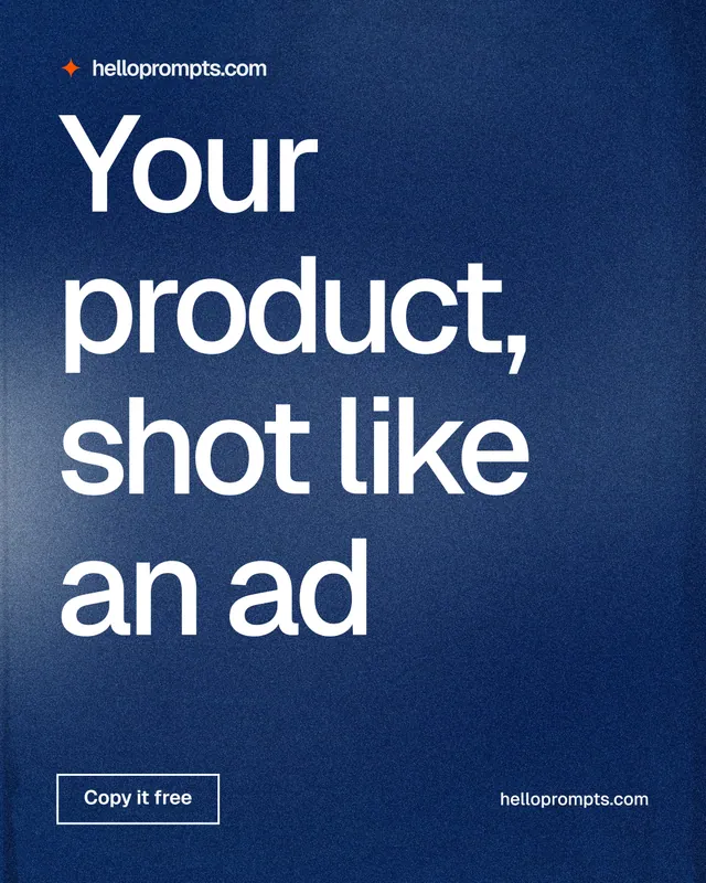 Instagram portrait post for HelloPrompts: "Your product, shot like an ad". Cyanotype style, poster layout, dark palette in blue.