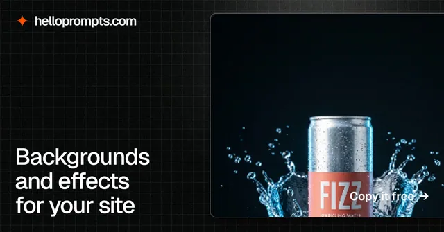 Social ad for HelloPrompts: "Backgrounds and effects for your site". Phosphor atlas style, image led layout, dark palette in black, grey.