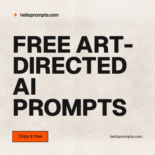 Instagram post for HelloPrompts: "Free art-directed AI prompts". Ink sticker style, poster layout, light palette in orange, grey, white.