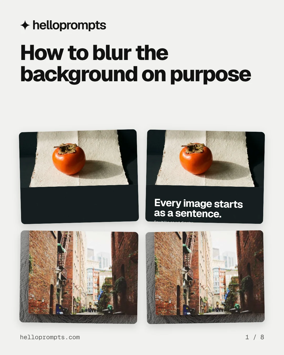 Carousel for HelloPrompts: "How to blur the background on purpose". Collection carousel, 8 slides, light palette.