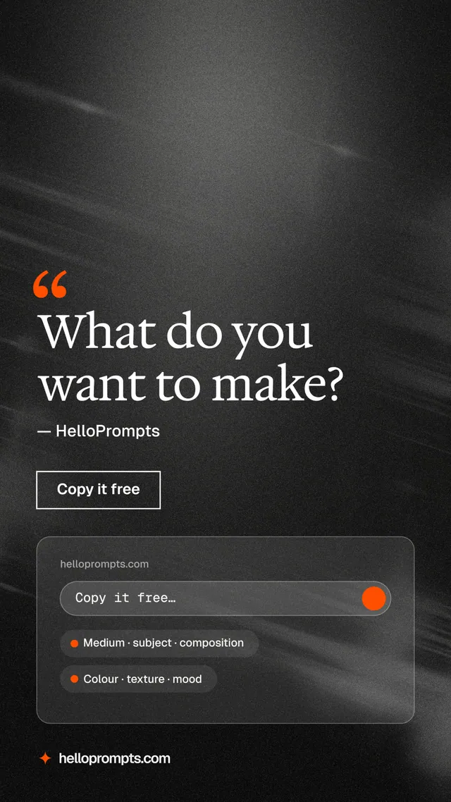Instagram story for HelloPrompts: "What do you want to make?" Dark deco style, quote layout, dark palette in black, grey.