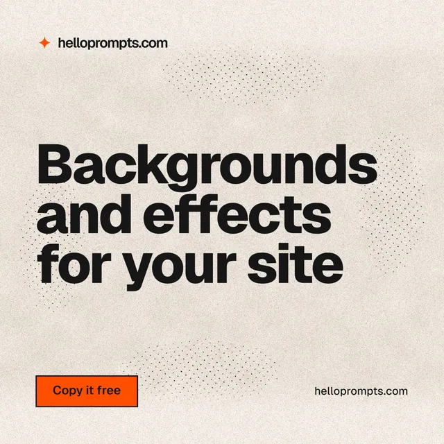 Instagram post for HelloPrompts: "Backgrounds and effects for your site". Ink sticker style, poster layout, light palette in orange, grey.