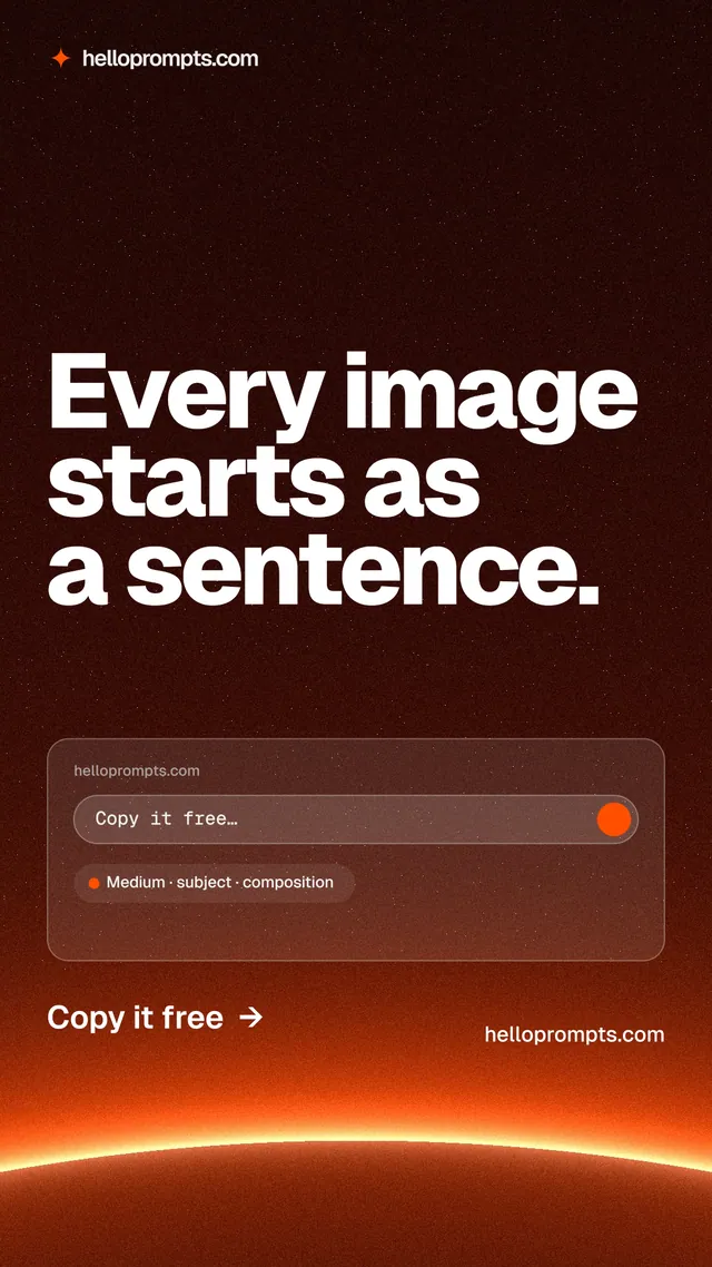 Instagram story for HelloPrompts: "Every image starts as a sentence." Turn card style, poster layout, dark palette in red, black, orange.