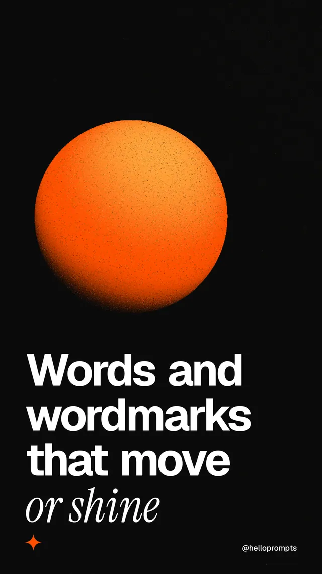 Instagram story for HelloPrompts: "Words and wordmarks that move or shine". Auto 9x16 style, technique:shader field layout, dark palette in black, brown.