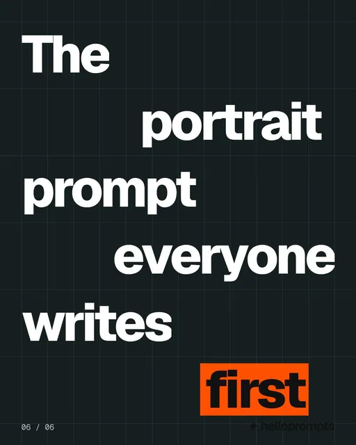 Video for HelloPrompts: "The portrait prompt everyone writes first". Kinetic type grid, 6.0 s, dark palette.