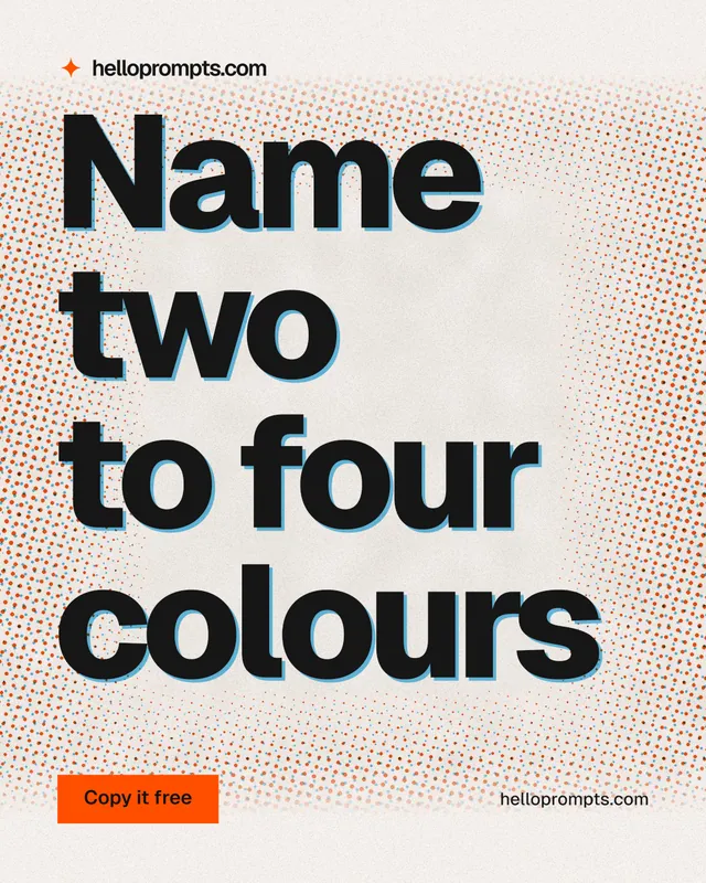 Instagram portrait post for HelloPrompts: "Name two to four colours". Retro print style, poster layout, light palette in orange, grey, white.