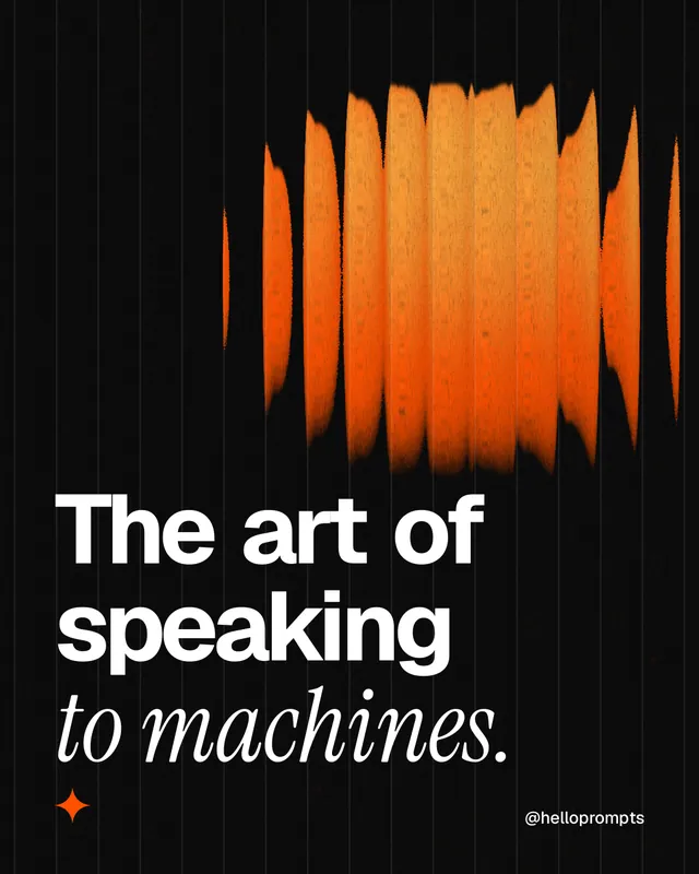 Instagram portrait post for HelloPrompts: "The art of speaking to machines." Auto 4x5 style, technique:shader field layout, dark palette in black, brown.