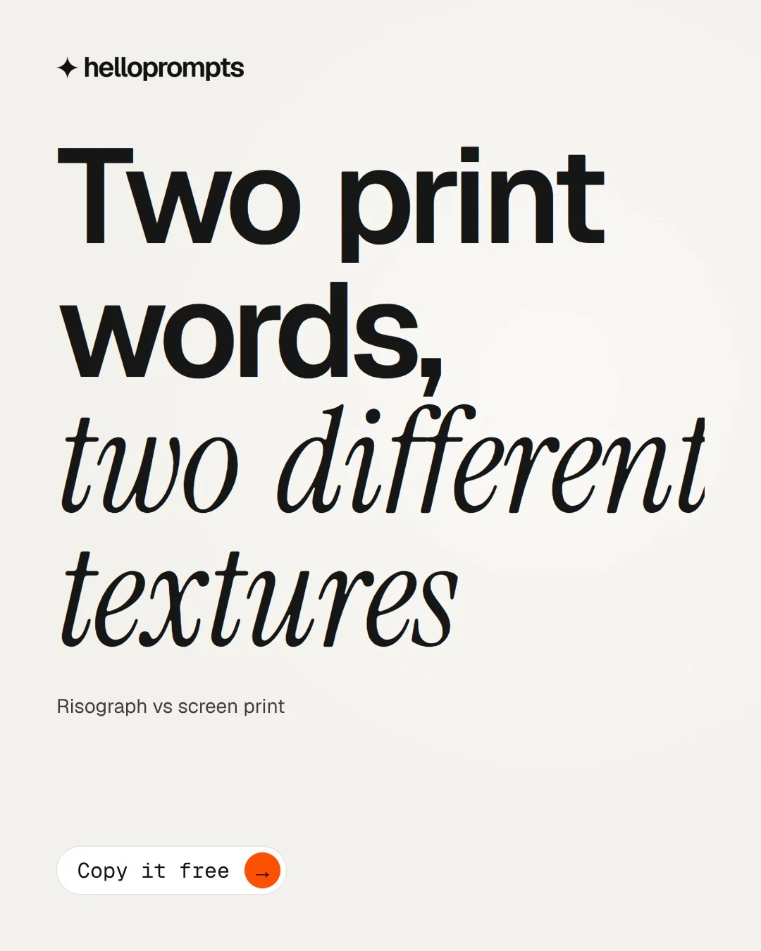 Video for HelloPrompts: "Two print words, two different textures". Doc motion loop, 7.0 s, light palette.