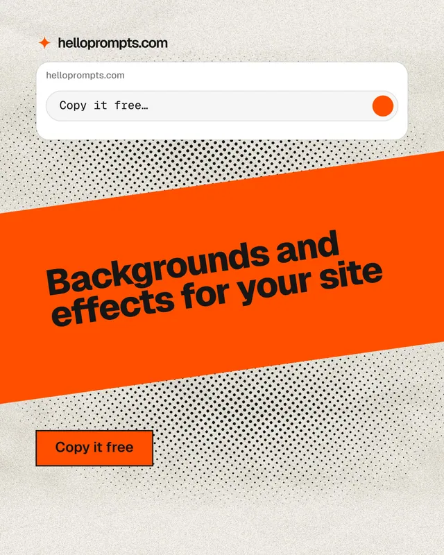 Instagram portrait post for HelloPrompts: "Backgrounds and effects for your site". Ink sticker style, diagonal layout, light palette in white, orange.