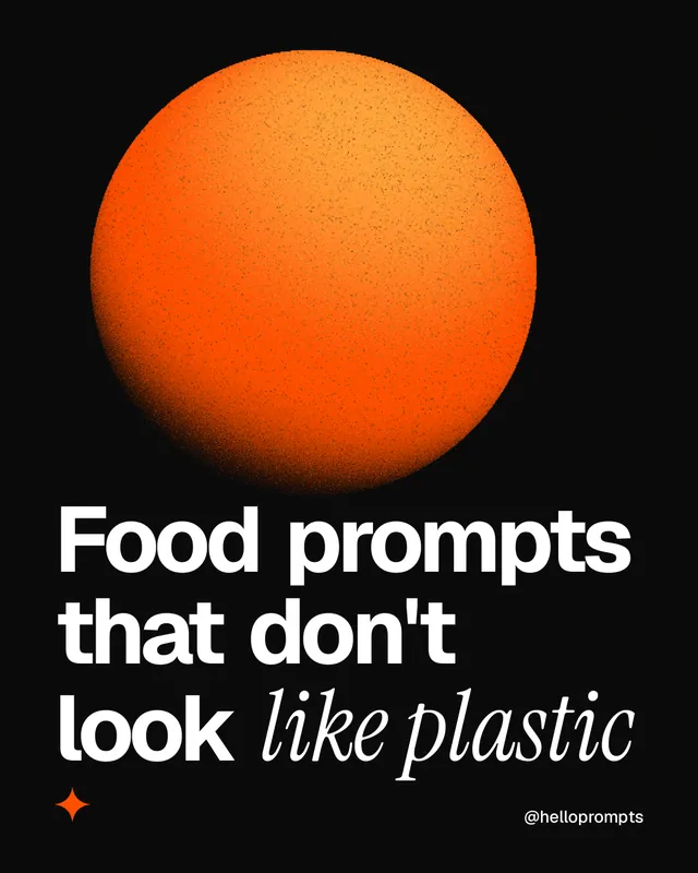 Instagram portrait post for HelloPrompts: "Food prompts that don't look like plastic". Auto 4x5 style, technique:shader field layout, dark palette in black, brown.