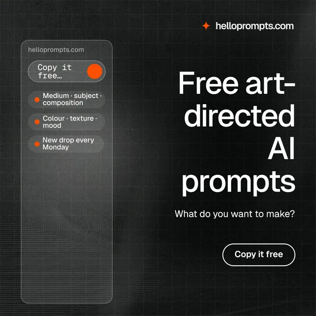 Instagram post for HelloPrompts: "Free art-directed AI prompts". Phosphor atlas style, right layout, dark palette in black, grey.