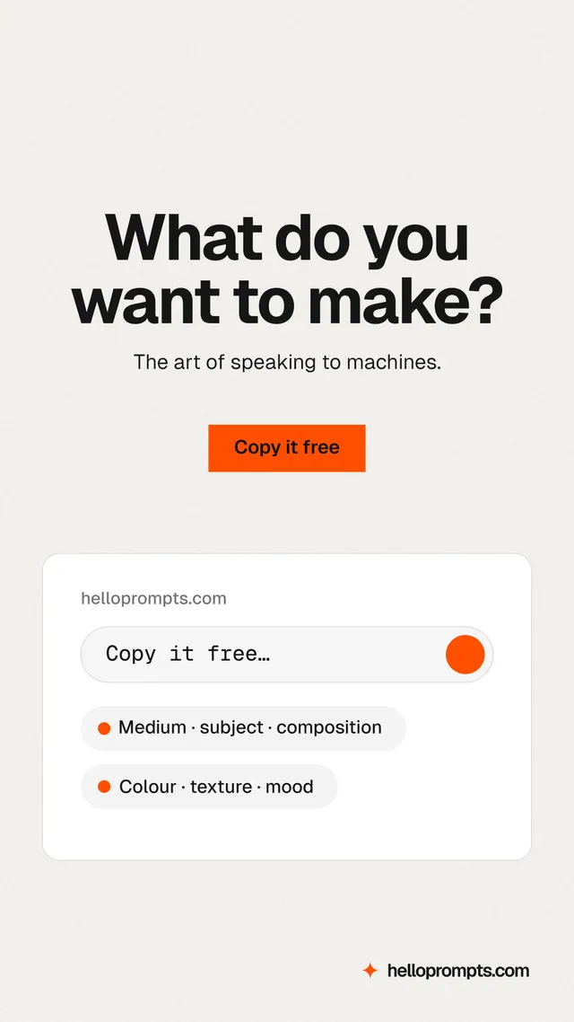 Instagram story for HelloPrompts: "What do you want to make?" Swiss style, centred layout, light palette in white.