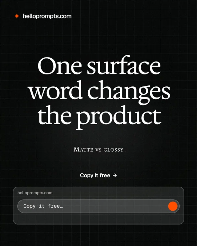 Instagram portrait post for HelloPrompts: "One surface word changes the product". Phosphor atlas style, smallcaps layout, dark palette in black, grey.