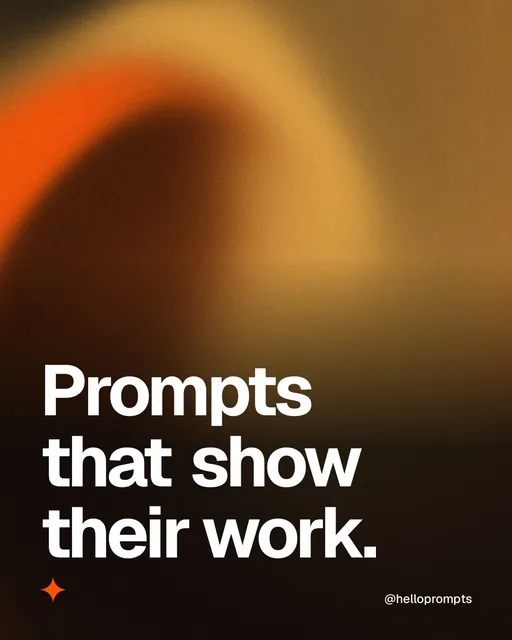 Video for HelloPrompts: "Prompts that show their work.". Shader loop, 6.0 s, dark palette.