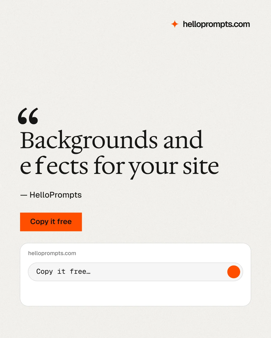 Instagram portrait post for HelloPrompts: "Backgrounds and effects for your site". Swiss style, quote layout, light palette in white, orange.