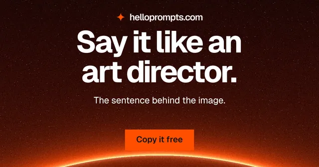 Social ad for HelloPrompts: "Say it like an art director." Swiss style, centred layout, dark palette in black, red, orange.