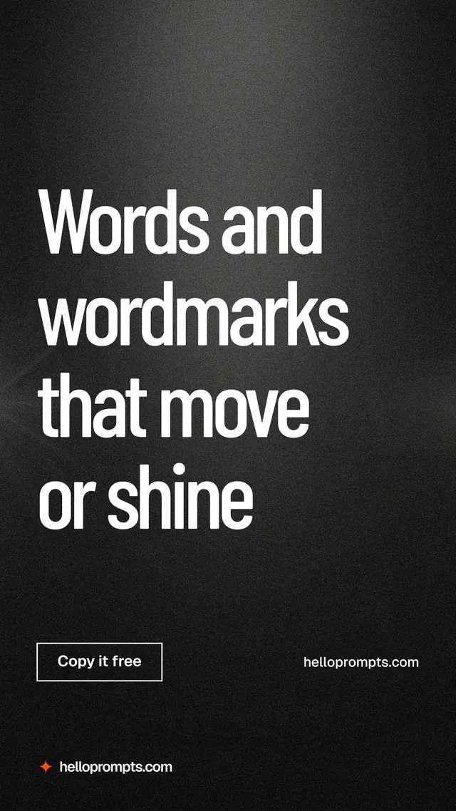 Instagram story for HelloPrompts: "Words and wordmarks that move or shine". Dark deco style, poster layout, dark palette in black, grey.